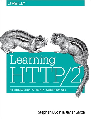 Learning HTTP/2