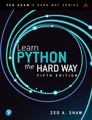 Learn Python the Hard Way, 5th Edition