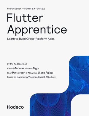 Flutter Apprentice, 4th Edition