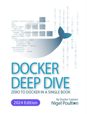 Docker Deep Dive, 2024 Edition